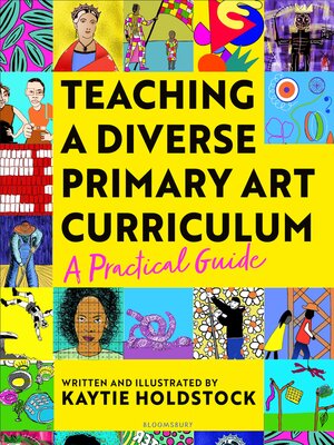 cover image of Teaching a Diverse Primary Art Curriculum